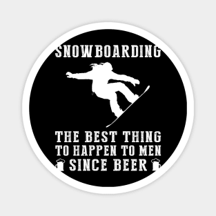 Shred and Sip: 'Snowboarding - Better Than Beer & Wine' Funny Tee Magnet